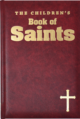 The Children's Book of Saints by Louis M. Savary