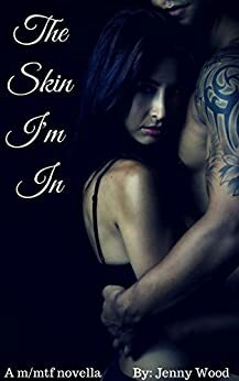 The Skin I'm In by Jenny Wood