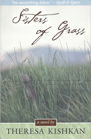 Sisters of Grass by Theresa Kishkan
