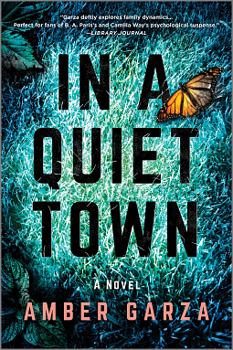 In a Quiet Town by Amber Garza