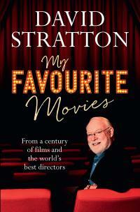 My Favourite Movies by David Stratton
