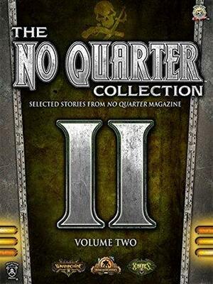 The No Quarter Collection: Volume Two by William Shick, Aeryn Rudel, Douglas Seacat