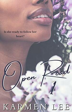 Open Road - Book 1 by Karmen Lee