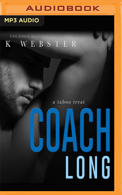 Coach Long by K Webster