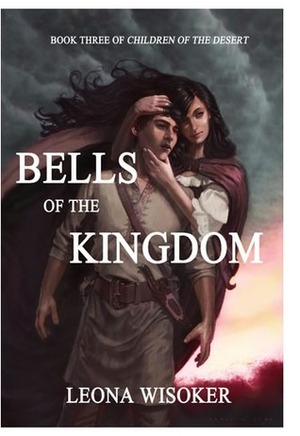 Bells of the Kingdom by Leona Wisoker