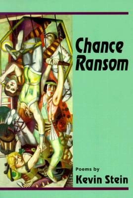 Chance Ransom by Kevin Stein