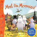 Meet the Moomins! A Push, Pull and Slide Book by Tove Jansson, Macmillan Children's Books