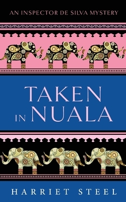 Taken in Nuala by Harriet Steel