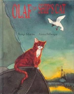 Olaf the Ship's Cat by Bengt Martin