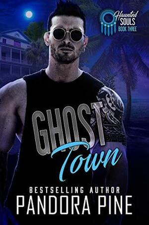 Ghost Town by Pandora Pine