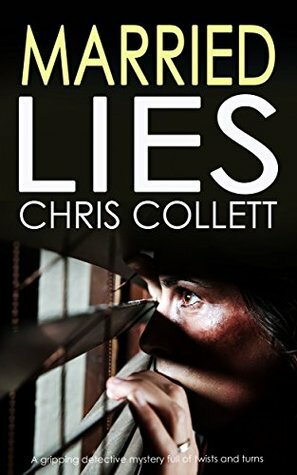 Married Lies by Chris Collett