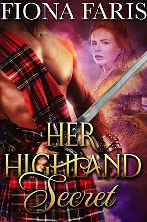 Her Highland Secret by Fiona Faris