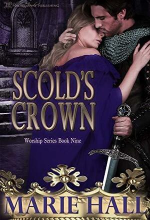 Scold's Crown by Marie Hall, Marie Hall