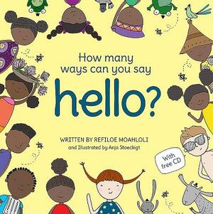 How Many Ways Can You Say Hello? by Refiloe Moahloli