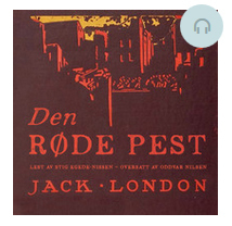 Den røde pest by Oddvar Nilsen, Jack London, Stein Egede-Nissen