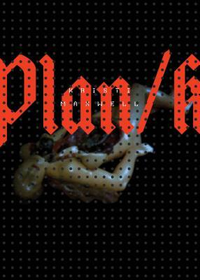 Plan/K by Kristi Maxwell