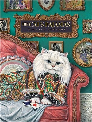 The Cat's Pajamas by Wallace Edwards