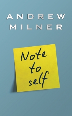 Note To Self by Andrew Milner