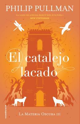 El Catalejo Lacado by Philip Pullman