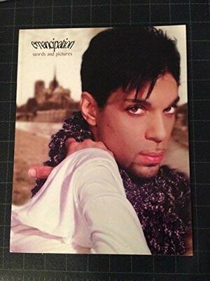 Emancipation: Words and Pictures by Prince