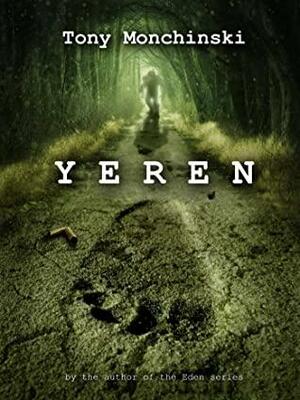 Yeren by Tony Monchinski