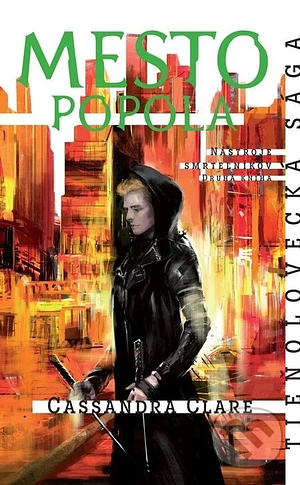 Mesto popola by Cassandra Clare