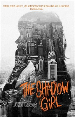 The Shadow Girl by John Larkin