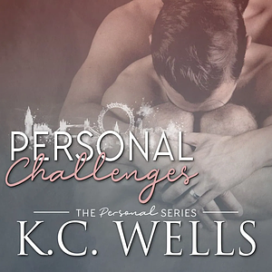 Personal Challenges by K.C. Wells