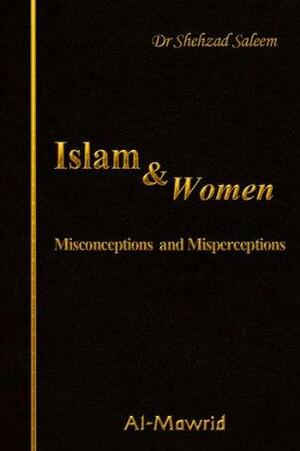 Islam and Women: Misconceptions and Misperceptions by Shehzad Saleem