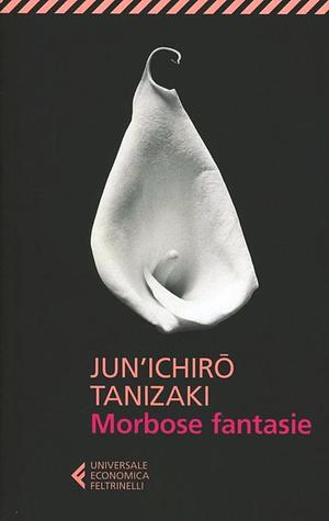 Morbose fantasie by Jun'ichirō Tanizaki