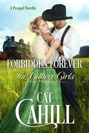 Forbidden Forever by Cat Cahill