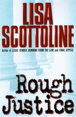 Rough Justice by Lisa Scottoline