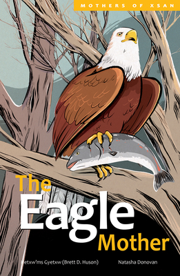 The Eagle Mother, Volume 3 by Brett D. Huson