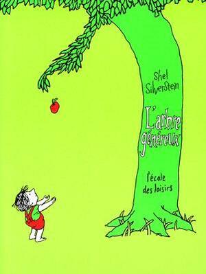 L'arbre généreux by Shel Silverstein