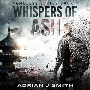 Whispers of Ash by Adrian J. Smith