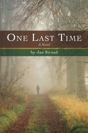 One Last Time by Jan Strnad