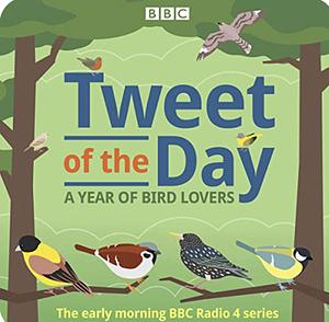 Tweet of the Day: A Year of Birdlovers by Will Young