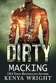 Dirty Macking (Lion and Mouse Book 6.5) by Kenya Wright