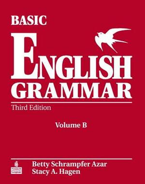 Basic English Grammar Workbook B with Answer Key by Betty Schrampfer Azar, Stacy A. Hagen