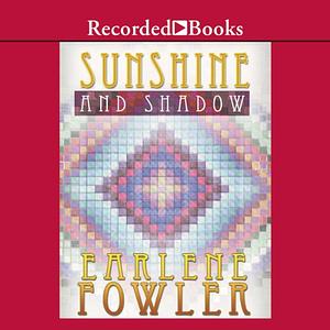 Sunshine and Shadow by Earlene Fowler
