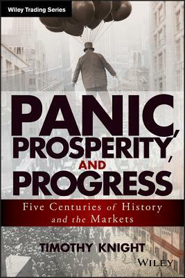 Panic, Prosperity, and Progres by Timothy Knight