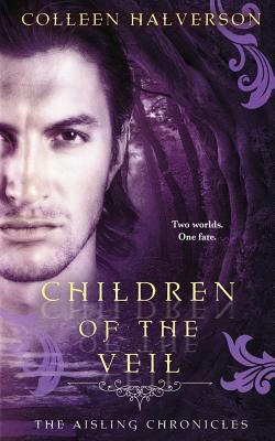 Children of the Veil by Colleen Halverson