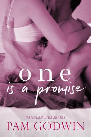 One is a Promise by Pam Godwin