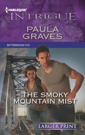 The Smoky Mountain Mist by Paula Graves