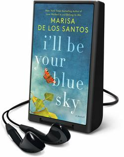 I'll Be Your Blue Sky by Marisa de los Santos