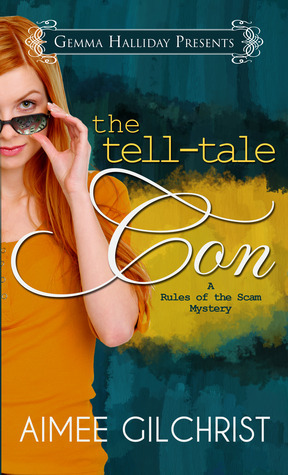 The Tell-Tale Con by Aimee Gilchrist