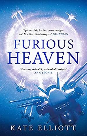 Furious Heaven by Kate Elliott