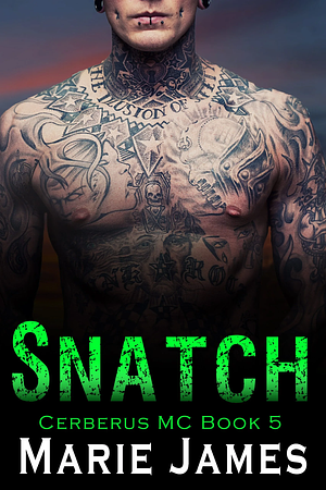 Snatch by Marie James