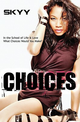 Choices by Skyy