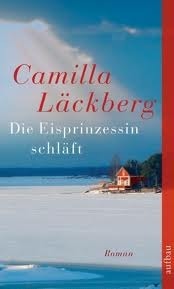 Die Eisprinzessin schläft by Camilla Läckberg